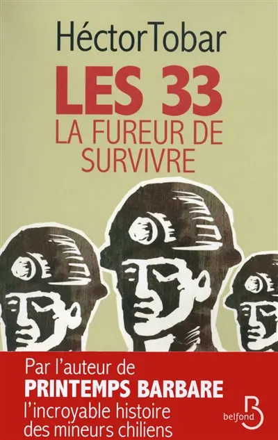 Les 33 : la fureur de survivre