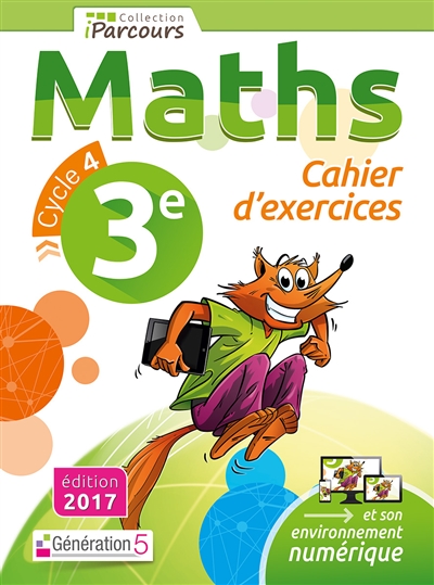 Maths, 3e, cycle 4 : cahier d'exercices