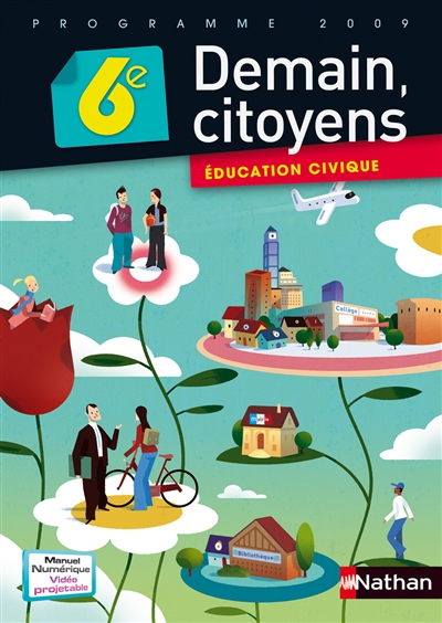 Education civique 6e : livre de l'élève