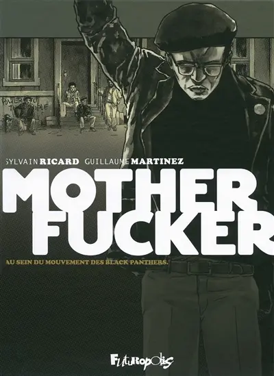 Motherfucker : édition intégrale