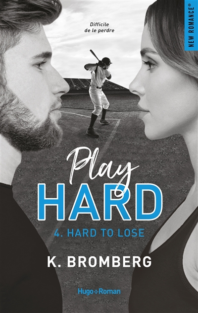 Play hard. Vol. 4. Hard to lose