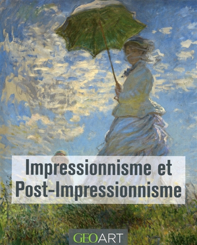Impressionnisme et post-impressionnisme