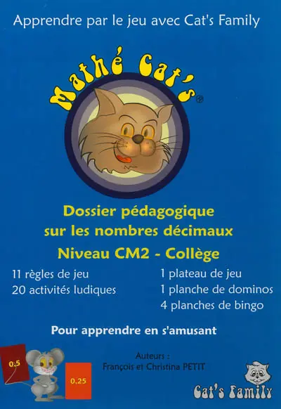 Mathé cat's : dossier pédagogique sur les nombres décimaux, niveau CM2-collège