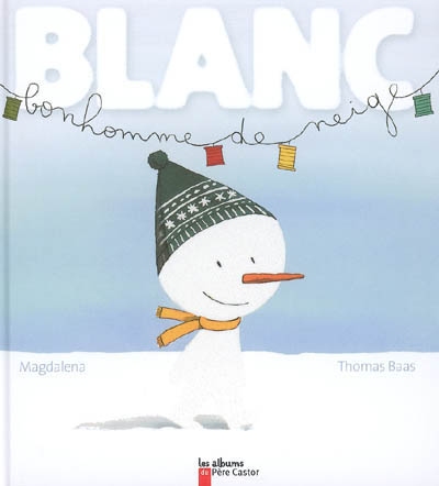 Blanc bonhomme de neige