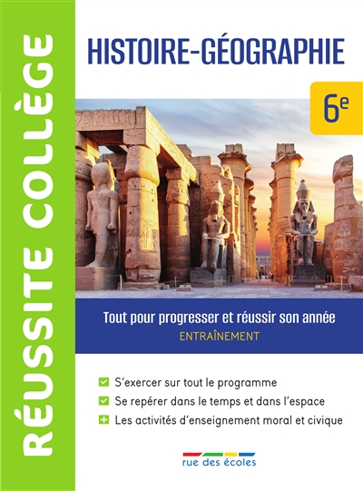 Histoire géographie 6e : tout pour progresser et réussir son année : entraînement