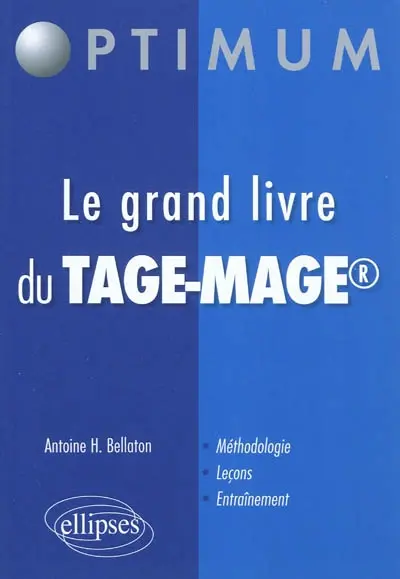 Le grand livre du Tage-Mage : méthodologie, leçons, entraînement
