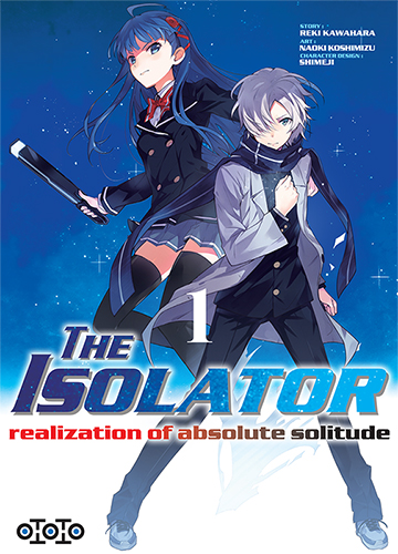 The isolator : realization of absolute solitude. Vol. 1