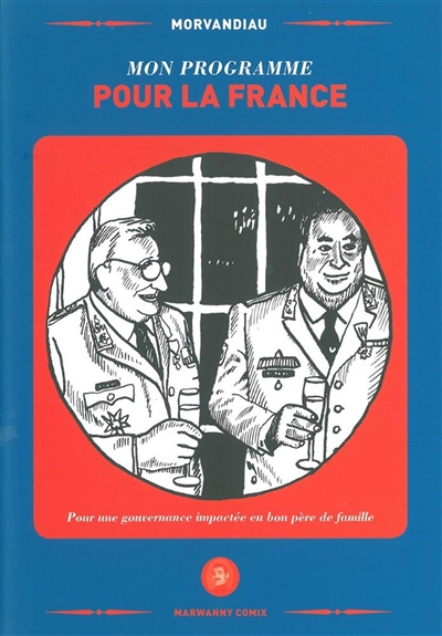 Mon programme pour la France : pour une gouvernance impactée en bon père de famille
