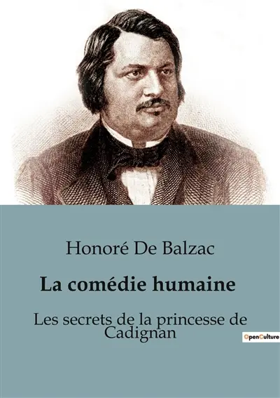 Les secrets de la princesse de Cadignan : La comédie humaine