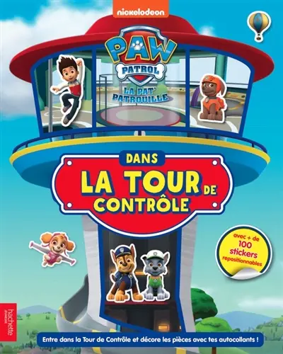 Pat' Patrouille : dans la tour de contrôle