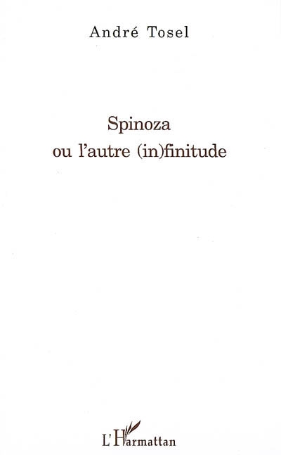Spinoza ou L'autre (in)finitude