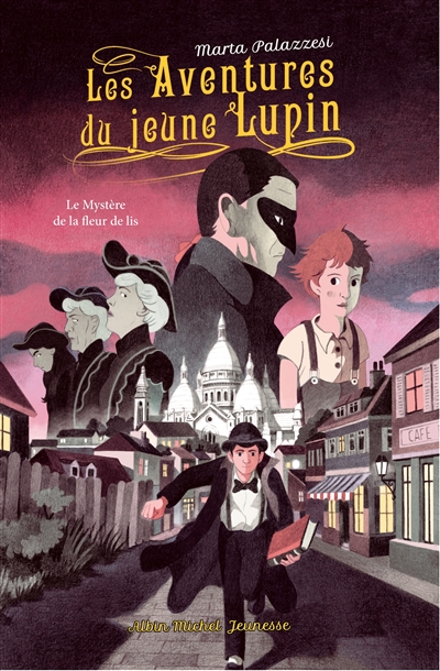 Les aventures du jeune Lupin. Vol. 2. Le mystère de la fleur de lis