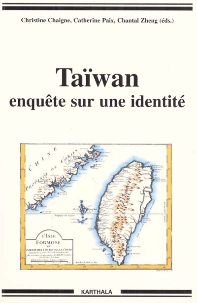 Taïwan : enquête sur une identité
