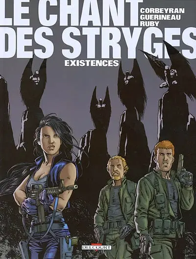 Le chant des stryges : saison 1. Vol. 6. Existences