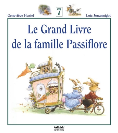 Le grand livre de la famille Passiflore