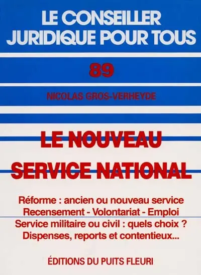 Le nouveau service national : guide juridique et pratique