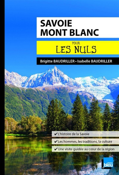 Savoie, Mont-Blanc pour les nuls
