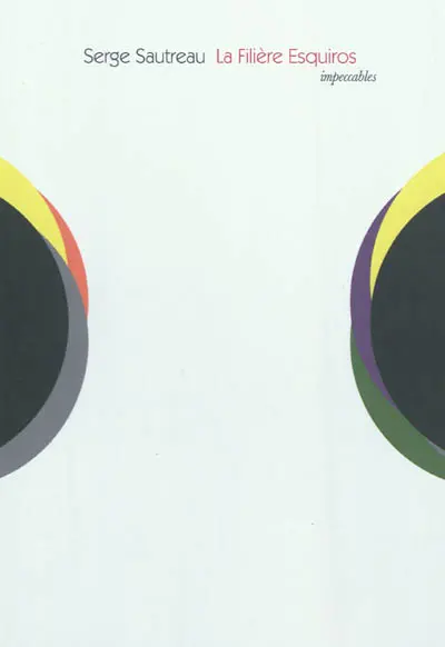 La filière Esquiros