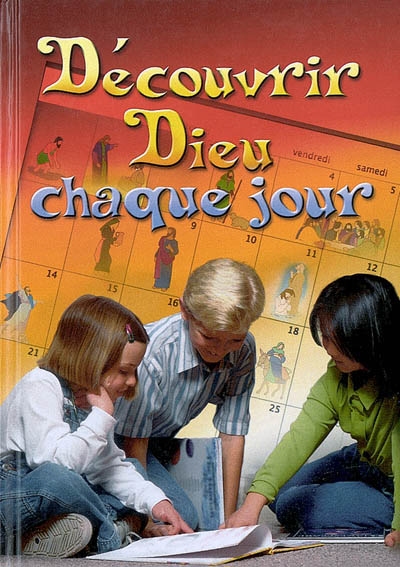Découvrir Dieu chaque jour