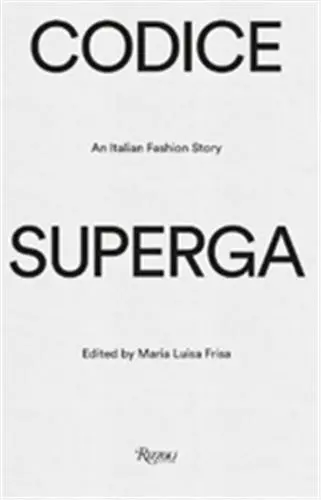 Codice Superga An Italian Fashion Story