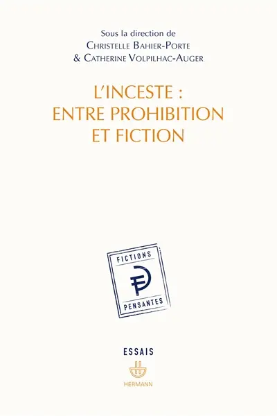 L'inceste : entre prohibition et fiction