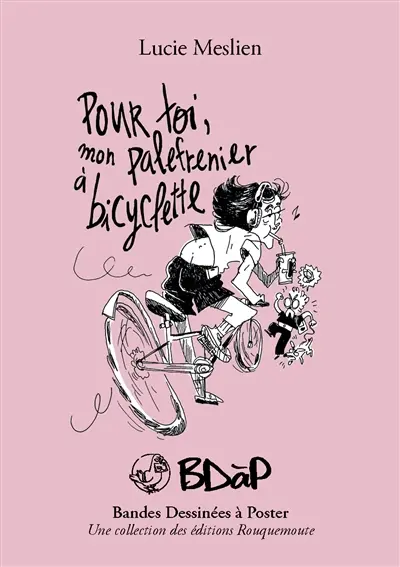 Pour toi, mon palefrenier à bicyclette