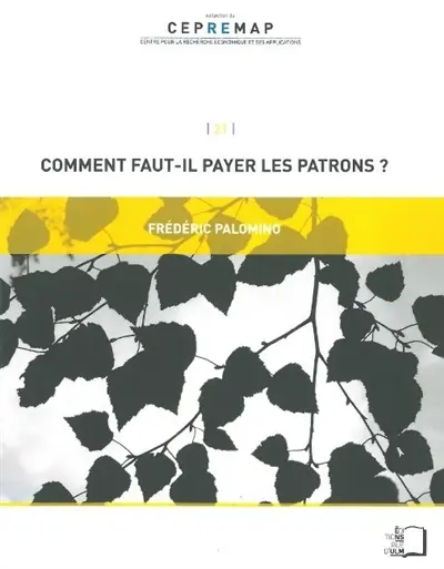 Comment faut-il payer les patrons ?