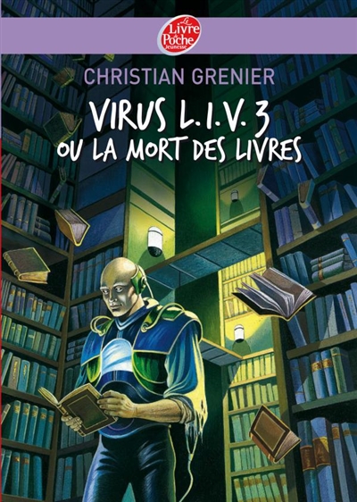 virus L.i.v.3 ou la mort des livres