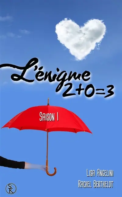 L'énigme 2+0=3. Vol. Saison 1