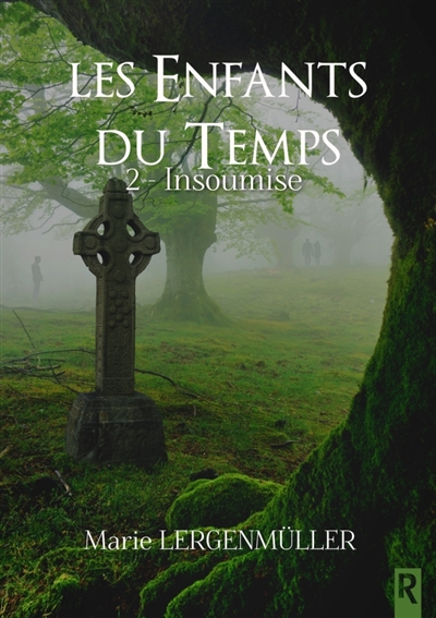 Les enfants du temps : 2 : Insoumise