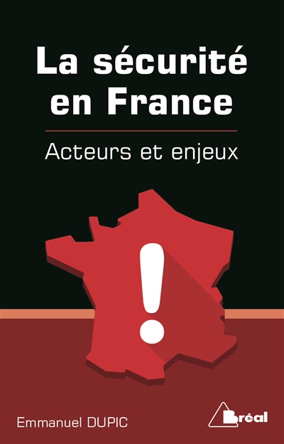 La sécurité en France :...