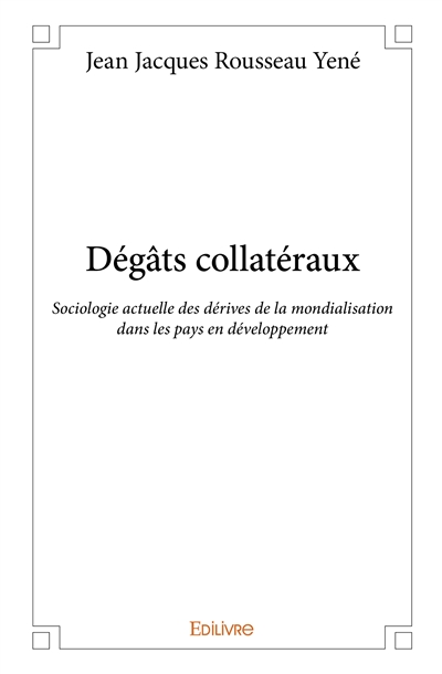 Dégâts collatéraux :...
