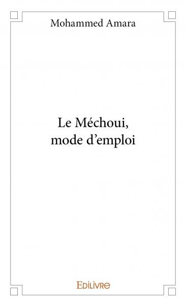 Le méchoui, mode d'emploi