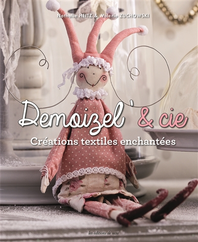 Demoizel' & cie : créations textiles enchantées