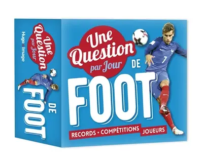 Une question par jour de foot : records, compétitions, joueurs