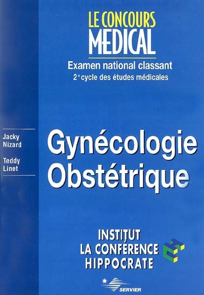 Gynécologie, obstétrique : examen national classant, 2e cycle des études médicales