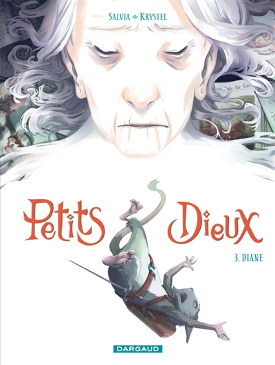Petits dieux. Vol. 3. Diane