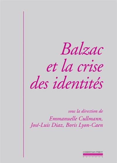 Balzac et la crise des identités