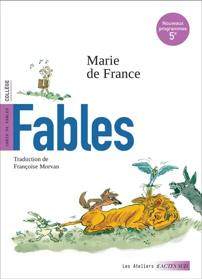 Fables : choix de fables : collège