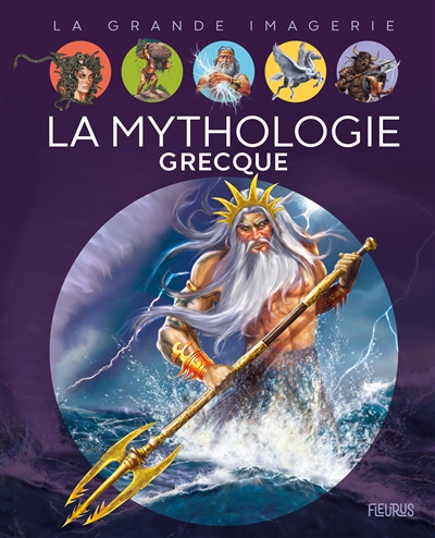 La Grande Imagerie - La mythologie