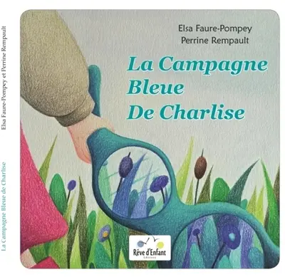 La campagne bleue de Charlise