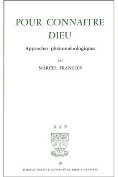 Pour connaitre Dieu : approches phénoménologiques