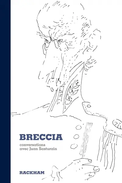 Breccia : conversations avec Juan Sasturain