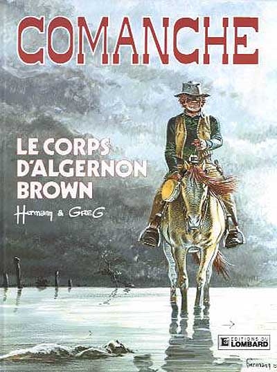Comanche. Vol. 10. Le corps d'Algernon Brown