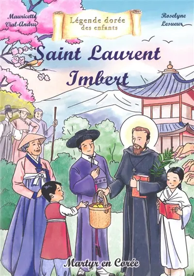 Saint Laurent Imbert : martyr en Corée