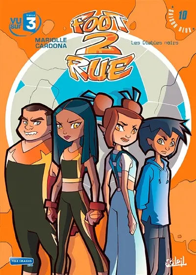 Foot 2 rue. Vol. 10. Les Diables noirs