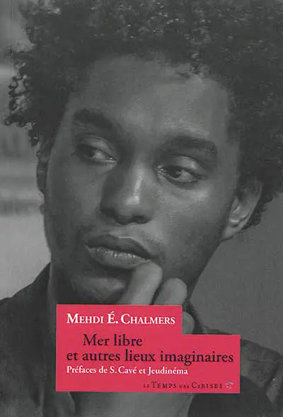 Mer libre et autres lieux imaginaires