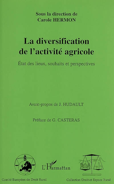 La diversification de l'activité agricole : état des lieux, souhaits et perspectives
