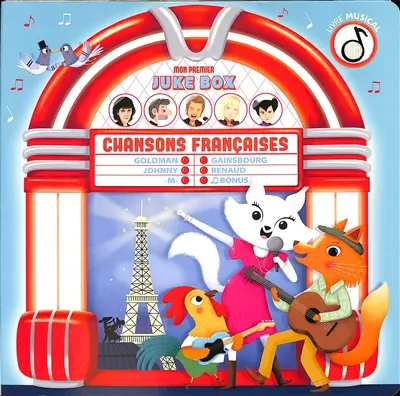 Mon premier jukebox : chansons françaises : Goldman, Gainsbourg, Johnny, Renaud, M