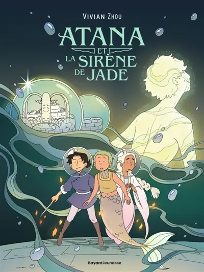 Atana et l'oiseau de feu. Vol. 2. Atana et la sirène de jade
